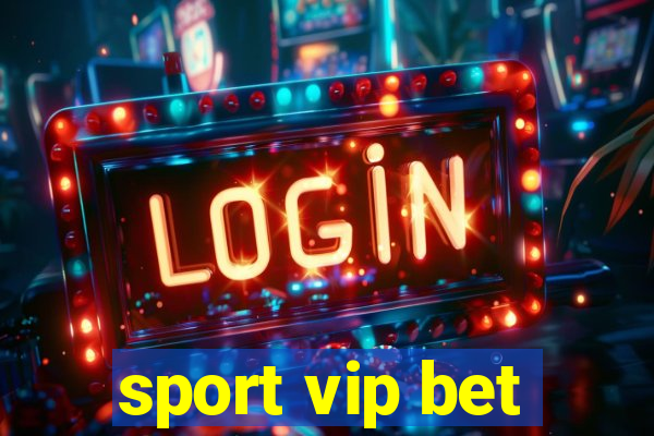 sport vip bet